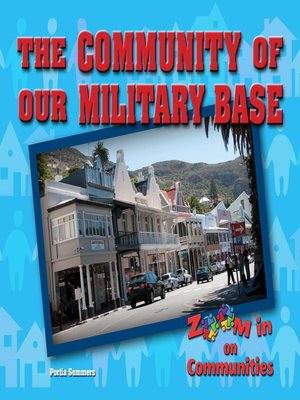 cover image of The Community of Our Military Base